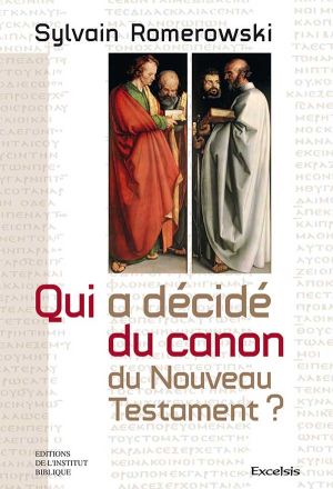 Qui a décidé du canon du nouveau Testament ?